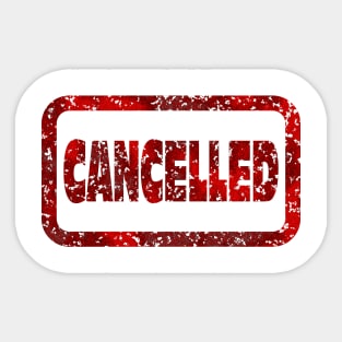 Cancelled Sticker